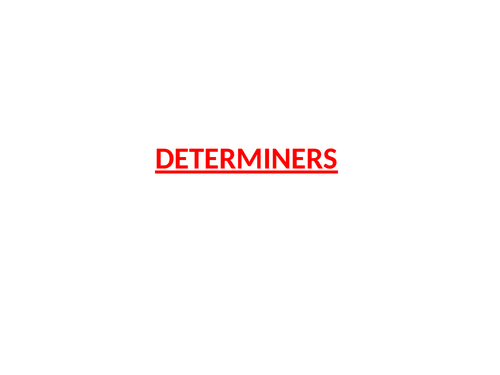 How and when to teach Determiners including lessons plans and a guide ...