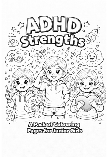 ADHD Strengths Colouring Pages for Girls KS1 KS2 | SEN Positive Traits ...