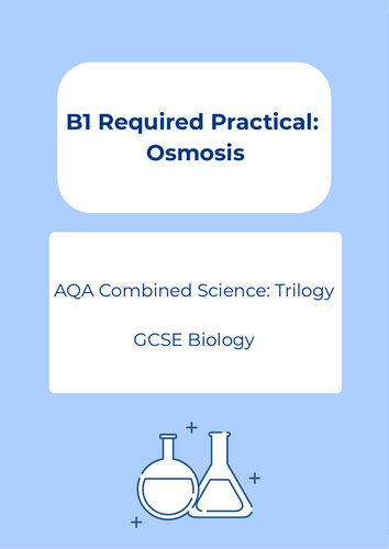 AQA GCSE Biology Required Practical: Osmosis - Student Worksheet & AQA ...