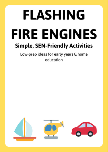 Flashing Fire Engines Activities Pack | EYFS Transport Topic | SEN ...