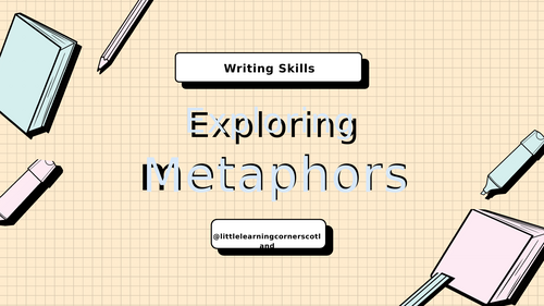 Metaphors Made Easy: Figurative Language Lessons for KS2/Second Level