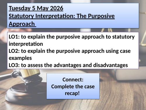 Statutory Interpretation Purposive Approach + Evaluation Lesson OCR A ...