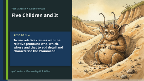 Five Children and It | Year 5 English Unit | 15 Complete Lessons ...