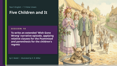 Five Children and It | Year 5 English Unit | 15 Complete Lessons ...