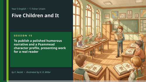 Five Children and It | Year 5 English Unit | 15 Complete Lessons ...