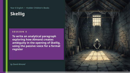 Skellig | Year 6 English Unit | 15 Complete Lessons + Resources + Mark ...