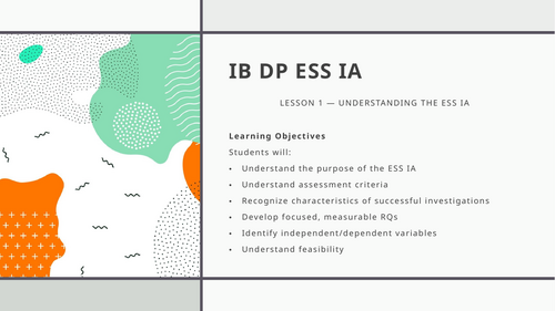 IB DP ESS IA - Lesson 1: Understanding the ESS Internal Assessment ...