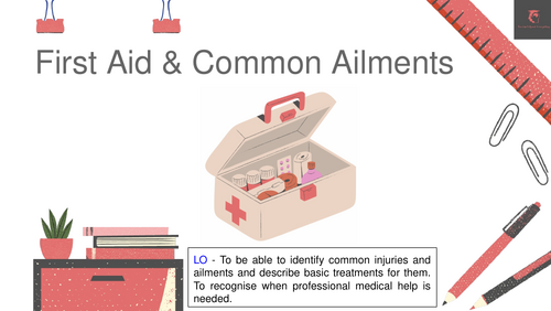 First Aid - Treatment for common injuries & ailments | Teaching Resources