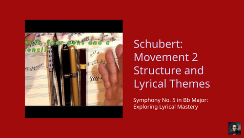 Schubert Symphony No. 5 in B♭ major – Movement 2 Structure and Lyrical Themes