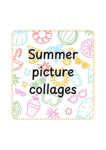 EYFS Summer Picture Collages