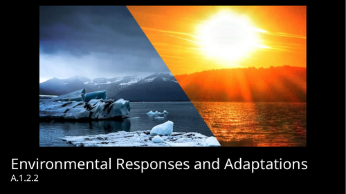 IB SEHS HL A.1.2.2 Environmental Responses and Adaptations