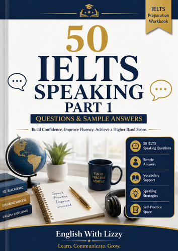 50 IELTS Speaking Part 1 Questions & Sample Answers | Teaching Resources