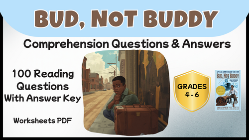 Bud, Not Buddy Novel Study Comprehension PDF | 100 Questions + Answers ...