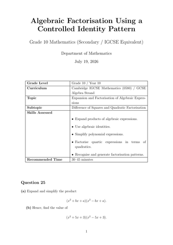 Algebraic Factorisation Using a Controlled Identity Pattern Grade 10 Mathematics (Secondary / IGCSE
