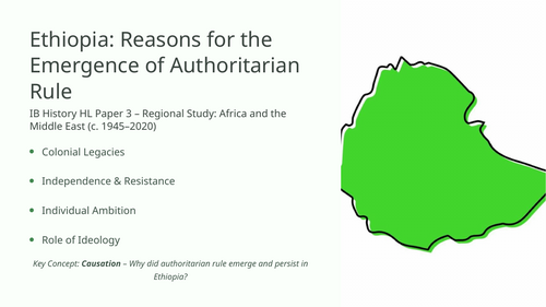 IB History HL Africa: Modern Developments - Ethiopia - Authoritarian Rule