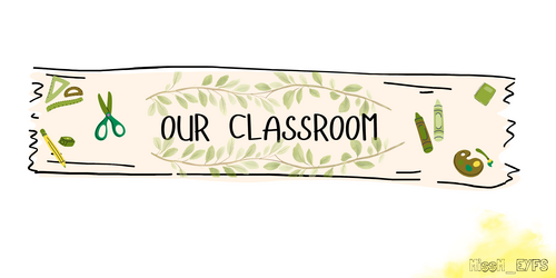 Our Classroom Display Banner