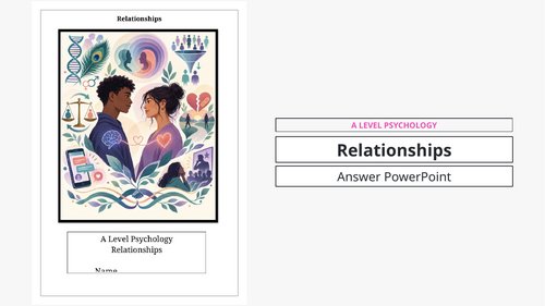 A Level Psychology: Relationships Summary Booklet