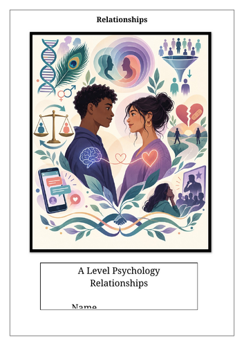 A Level Psychology: Relationships Summary Booklet