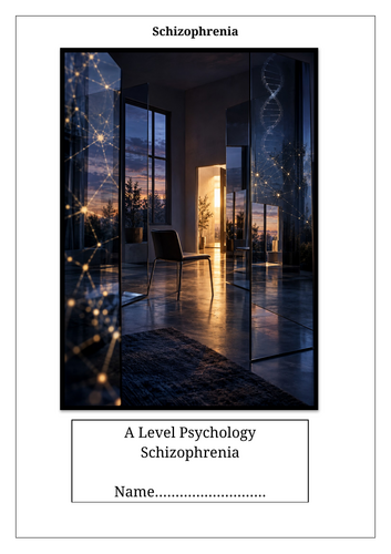 A Level Psychology: Schizophrenia Summary Booklet