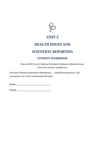 BTEC Medical Science AAQ Unit 2 | Health Issues & Scientific Reporting | 60-Page Workbook