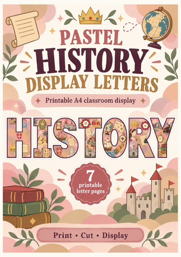 Pastel History Classroom Display Letters | HISTORY Printable Display ...