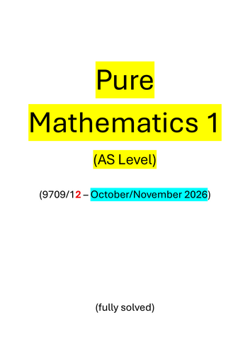 9709/12 – October/November 2026 – Pure Mathematics 1 | Teaching Resources