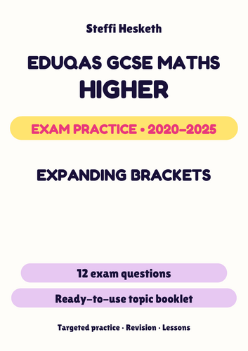 Eduqas GCSE Maths Higher: Expanding brackets Exam Questions | 2020-2025 ...