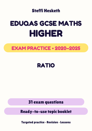 Eduqas GCSE Maths Higher: Ratio Exam Questions | 2020-2025 | Teaching ...
