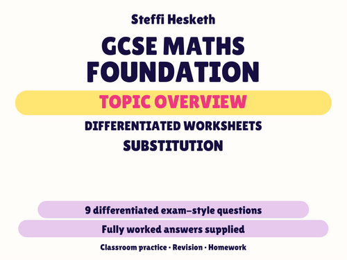 GCSE Foundation Substitution | Topic Overview Differentiated Worksheet ...