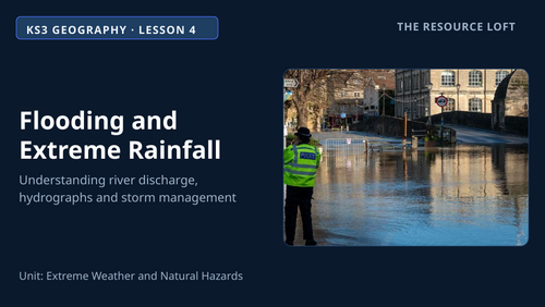 KS3 Geography | Flooding and Extreme Rainfall | PowerPoint ...