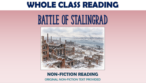 The Battle of Stalingrad - Whole Class Reading Lesson!