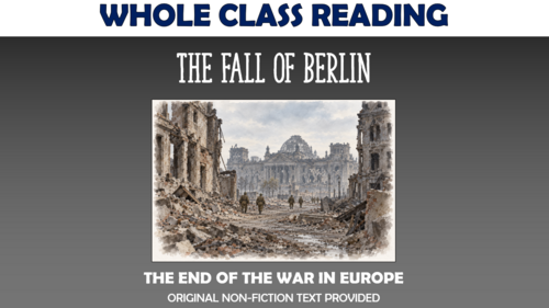 The Fall of Berlin - Whole Class Reading Lesson!