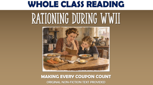 Rationing During WWII - Whole Class Reading Lesson!