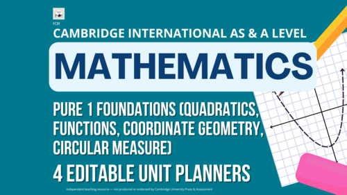 CAIE AS & A Level Mathematics 9709: Pure Mathematics 1 - Foundations, 4 ...