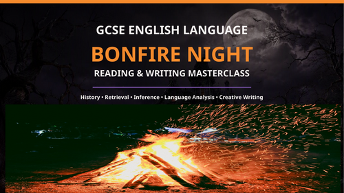 GCSE English Language Bonfire Night Reading Writing Lesson | Retrieval ...