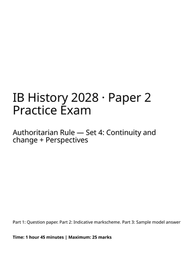 IB History Paper 2 Authoritarian Rule: Exam Practice 4 | Teaching Resources