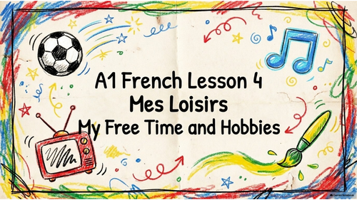 Beginner A1 French Lesson 4 Grammar Bundle: Hobbies and Free Time ...