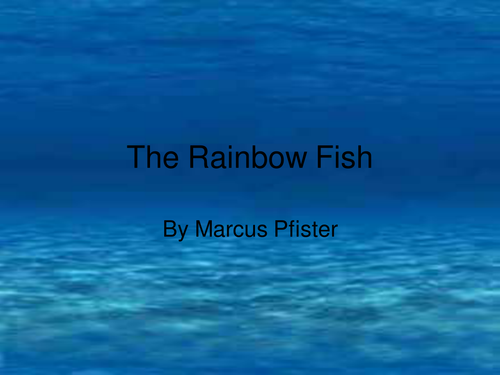 The Rainbow Fish | Teaching Resources