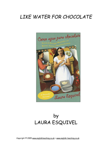 Like Water for Chocolate by Laura Esquivel. | Teaching Resources