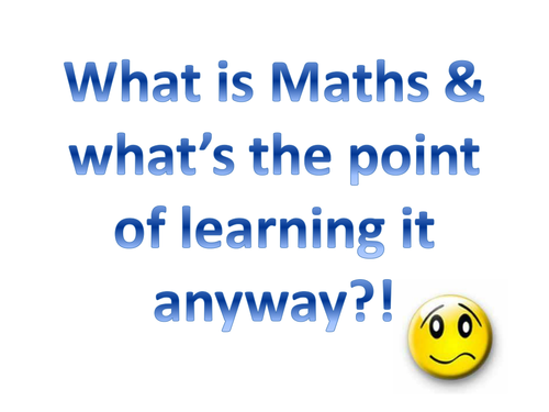 Maths - what's the point? - KS3 Lesson Plan | Teaching Resources