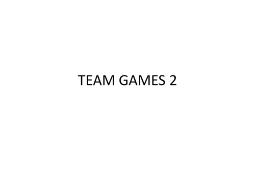 TEAM GAMES | Teaching Resources