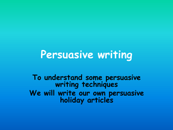 Holiday brochure persuasive writing