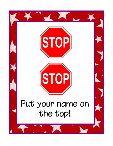 Poster - Stop, stop!! Put your name on the top!! | Teaching Resources