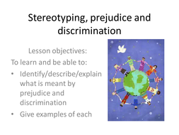 Stereotyping, prejudice & discrimination | Teaching Resources