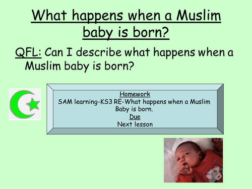 What happens when a Muslim baby is born? | Teaching Resources