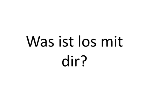 Was ist los mit dir? | Teaching Resources