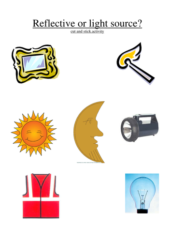 sort light and reflective objects by H4nn4hWW - Teaching Resources - TES