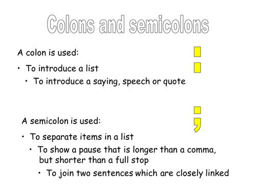 KS3 Punctuation: Colons and Semi Colons | Teaching Resources