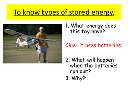 which of the following is an example of stored energy