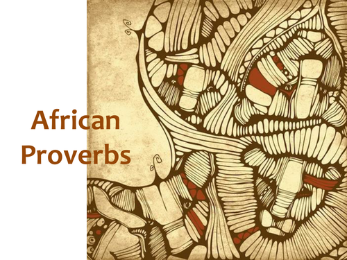 Proverbs from Ghana and South Africa | Teaching Resources